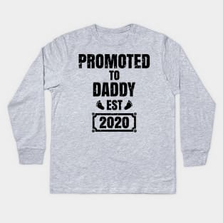 Promoted to daddy 2020,Promoted to daddy,father gifts,new bebe Kids Long Sleeve T-Shirt